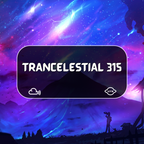 Trancelestial 315