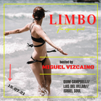 LIMBO hosted by MIGUEL VIZCAINO_15.07.2021