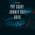 DJ Pri's Mixtape - Pop Sunny Summer Daze Drive