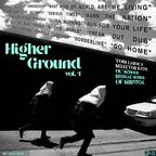 Higher Ground: 'Old School Reggae Songs of Survival. Tom Laroc & Selector Steve