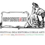 1a parte "INDIPENDENTEMENTE - Festival dell'Editoria e delle Arti" Belgioioso 6-8 ottobre 2017