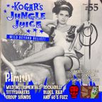 Kogar's Jungle Juice Show #55