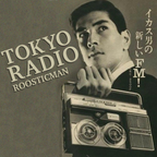 Radio Tokyo & ラジオ東京 - Organic Mix