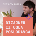 Ep.30 – Dizajner iz ugla poslodavca – Miloš B22