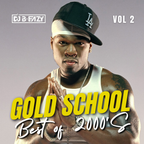 Gold School Vol. 2 | Hip Hop R&B Classics of 2000's| DJ B-EAZY LilWayneT.I.SnoopJeezyLudaFreewayNas