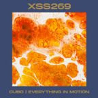 XSS269 | Cubo | Everything In Motion