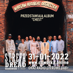 Strefa Dread 737 (Warsaw Afrobeat Orchestra, Roadblock Dub Collective, Indy Boca etc), 31-01-2022