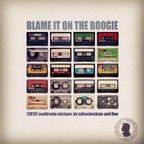 Blame It On The Boogie - vol. 1