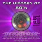 THE HISTORY OF 80's volume 5