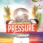 Chris Chunga - Summer Pressure Vol. 1