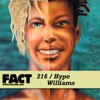 FACT Mix 216: Hype Williams