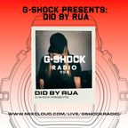 G-Shock Radio Presents - DID BY RUA - 23/11