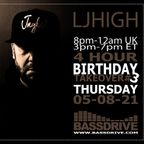Just Funked Up On Track 4hour Birthday Takeover with LJHigh www.bassdrive.com 05th August 2021