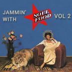 Jammin' With Soulfood vol 2 / Funky-Soul Jams