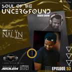 Soul Of The Underground with Stolen (SL) | EP053 | Guest mix by Nalin Fernando