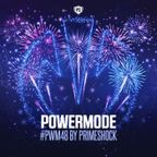 #PWM48 | Powermode - Presented by Primeshock (Yearmix 2021)