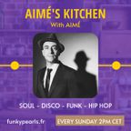 Aimé's Kitchen By Aimé On Funky Pearls Radio 17/09/23