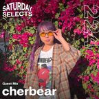 SaturdaySelects Radio Show #224 ft cherbear