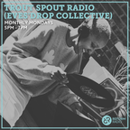 Trout Spout Radio (Eves'Drop Collective) 3rd October 2022