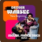 Dexter Wansel Feat – James Herb Smith - New Beginning - Soulful French Touch Remix