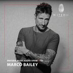 MATERIA Music Radio Show 105 with Marco Bailey