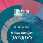 L'HISTOIRE A VENIR 2023 - Accepter que tout change