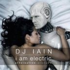 DJ Iain's "I Am Electric" (Fave's of 2023 Alternative Mixtape)