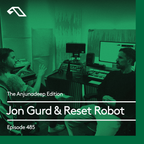 The Anjunadeep Edition 485 with Jon Gurd and Reset Robot
