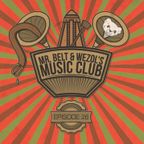 Mr. Belt & Wezol's Music Club 026