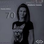 FAVORITE PLAYLIST 70 by Madame Ivonne
