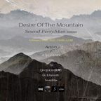 2021/0221@Desire Of The Mountain “山的慾望”  Käte