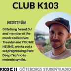 Club K103 - Hedström - 26-02-2022