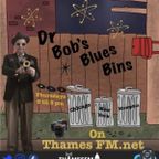 Dr Bob's Blues Bins 01-12-22 ThamesFM