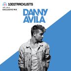 Danny Avila - 1001Tracklists Exclusive Mix