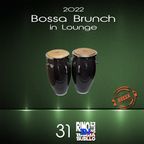 Bossa Brunch in Lounge 31 - DjSet by BarbaBlues