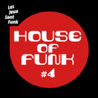House of Funk #4