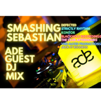 ADE Smashing Sebastian Guest DJ Mix