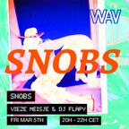 SNOBS w. vieze meisje and Dj Flappy at We Are Various I 5-03-21