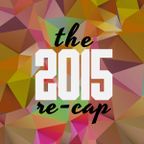 2015 Re-Cap