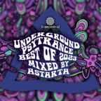 Underground Psytrance Best of 2023 Mix by Astarta [Trancentral Mix 183]