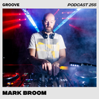 Groove Podcast 255 - Mark Broom