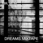 Dreams Mixtape
