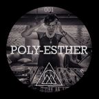 Poly-Esther x Conscious Wave - Official Mix Series #001 [FEB 2019]