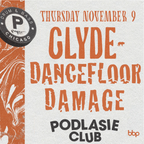 GLYDE | DANCEFLOOR DAMAGE | NOV 2023