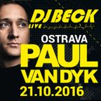 DJ BECK LIVE - CITADELA (21.10.2016) - PAUL VAN DYK