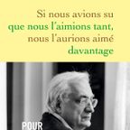 CHRONIQUES LIVRES - Bertrand Tavernier Si nous avions su que nous l'aimions tant.... - Grasset