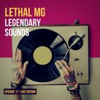 Legendary Sounds - Episode 11 - Live Edition