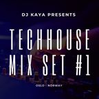 DJ KAYA - Tech House mix set of selected tracks 2021