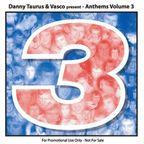 House Anthems Volume Three - Disc One (Recorded in 2003)