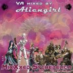 VA mixed by Aliengirl - MixXxed Sychedelica